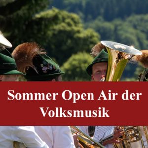 Sommer Open Air der Volksmusik